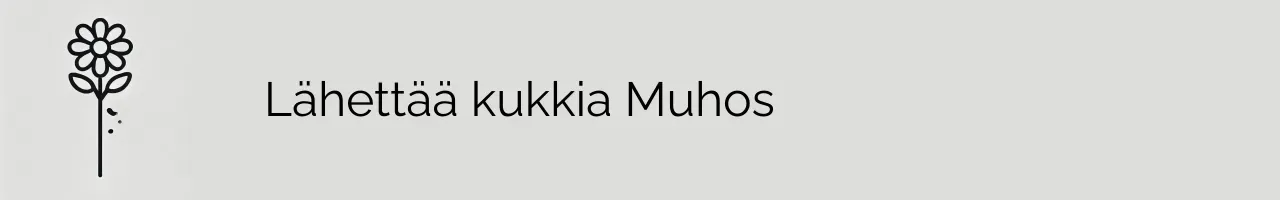 Lähettää kukkia Muhos